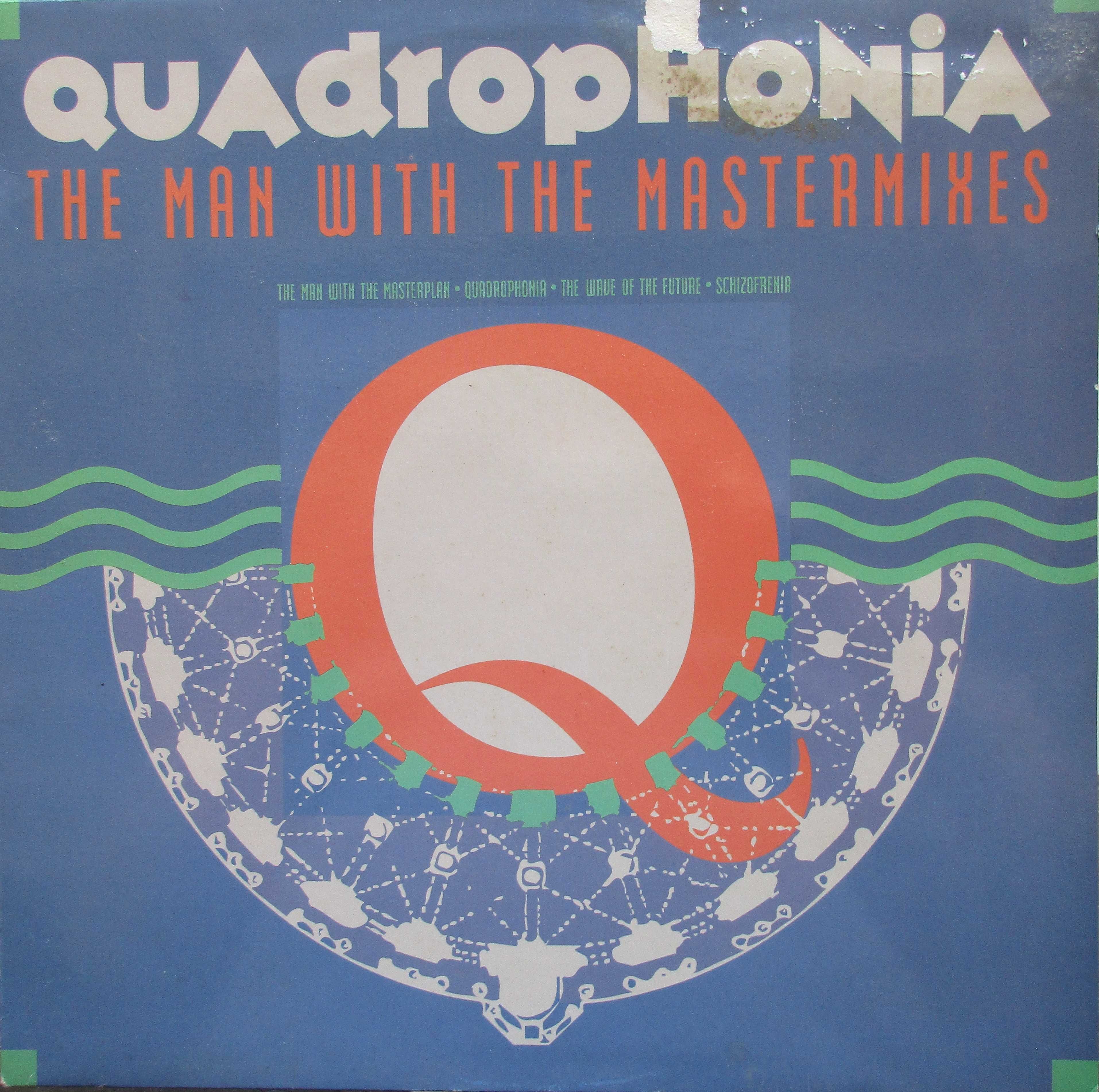 Quadrophonia - - - - - The Man With The Mastermixes - - - -Maxi Single
