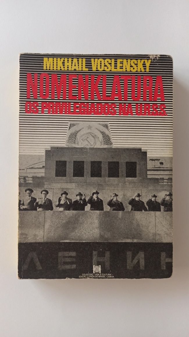 Nomenklatura: Os Privilegiados na URSS - Mikhail Voslensky