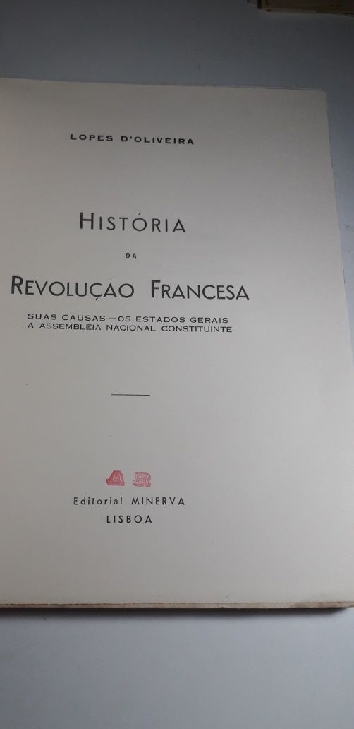 História da Revolução Francesa (Suas Causas) Lopes d'Oliveira