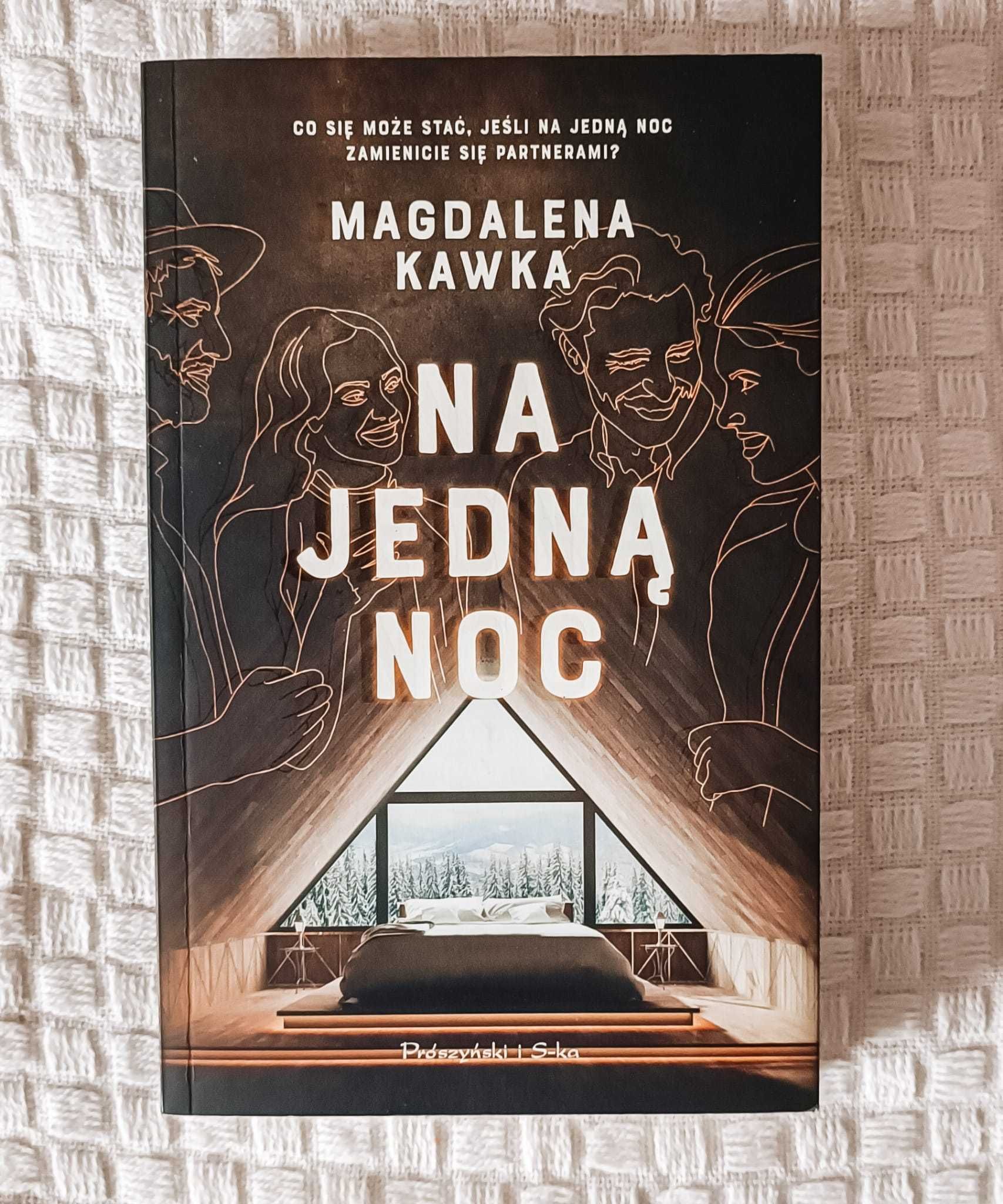 "Na jedną noc" Magdalena Kawka