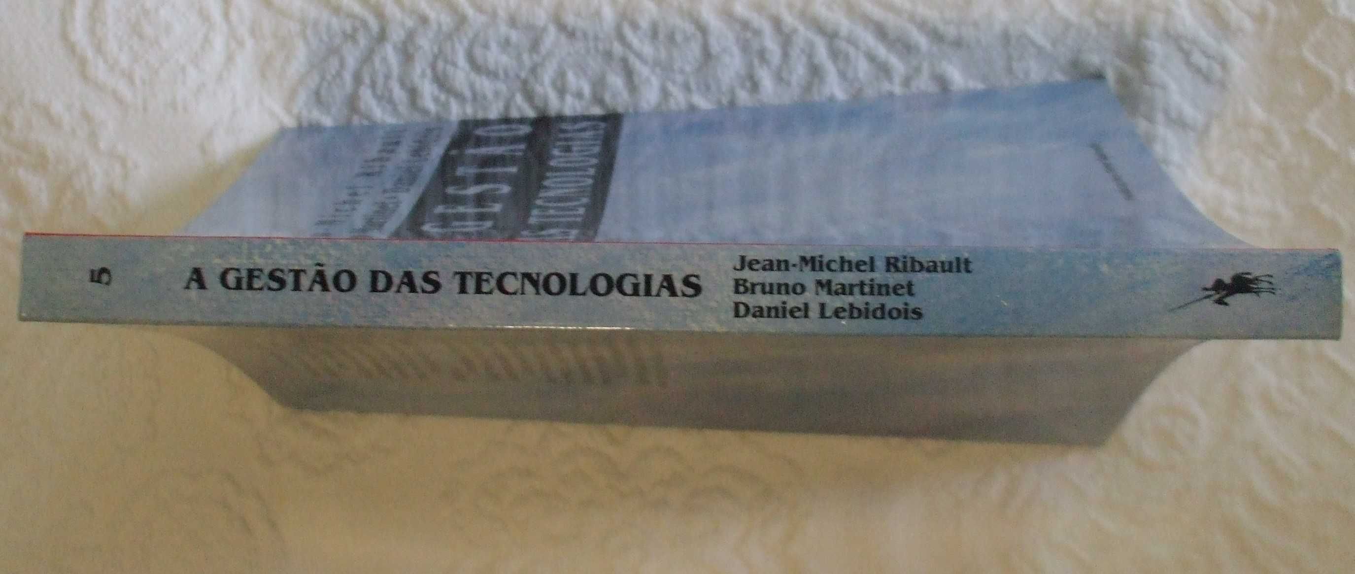 A gestão das tecnologias, Jean-Michel Ribault, Bruno Martinet