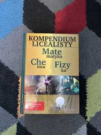 Kompendium licealisty Matematyka Chemia Fizyka Liceum Technikum