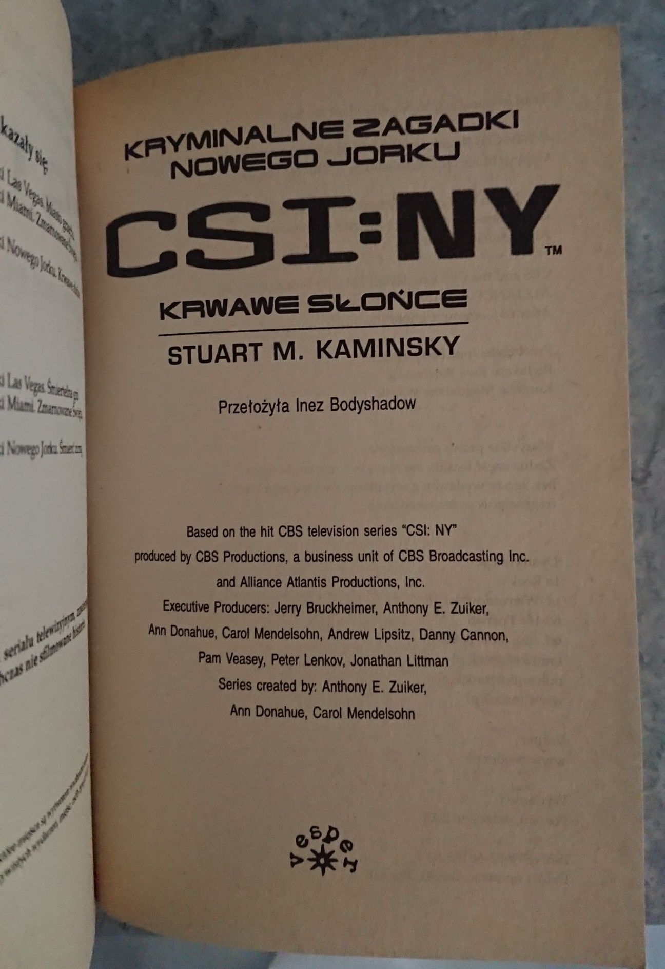 Krwawe słońce Kryminalne zagadki Nowego Yorku CSI
