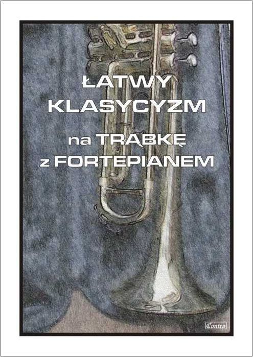 Łatwy Klasycyzm na trąbkę z fortepianem (nuty)