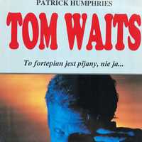 Książka - Patrick Humphries - Tom Waits