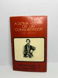 A última vitória de um conquistador - Camilo Castelo Branco