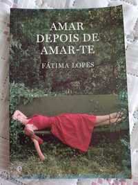 Livro "Amar depois de amar-te" - Fátima Lopes