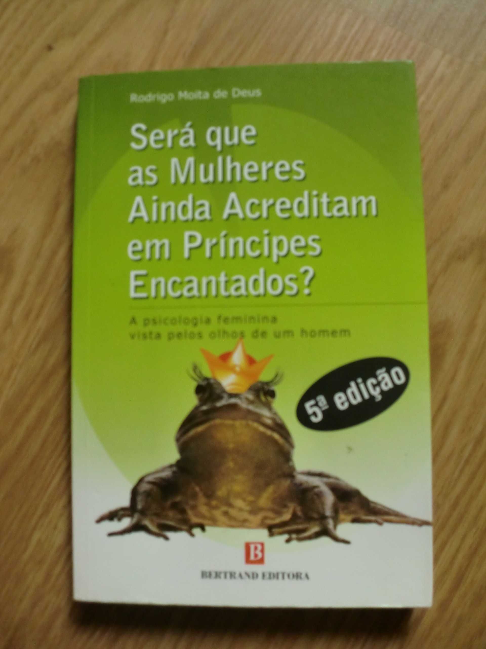 Será Que as Mulheres Ainda Acreditam em Príncipes Encantados?