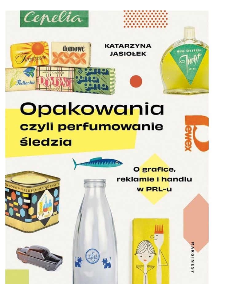 Opakowania czyli perfumowanie śledzia