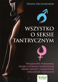 Wszystko O Seksie Tantrycznym, Diana Richardson