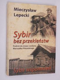 Sybir bez przekleństw Lepecki