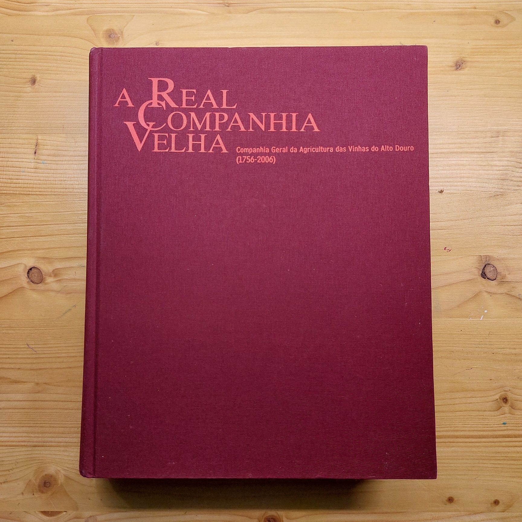 Livro - A Real Companhia Velha -