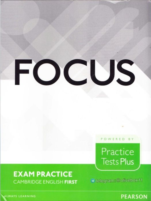 Focus Exam Practice. Cambridge English First (FCE) +Audio