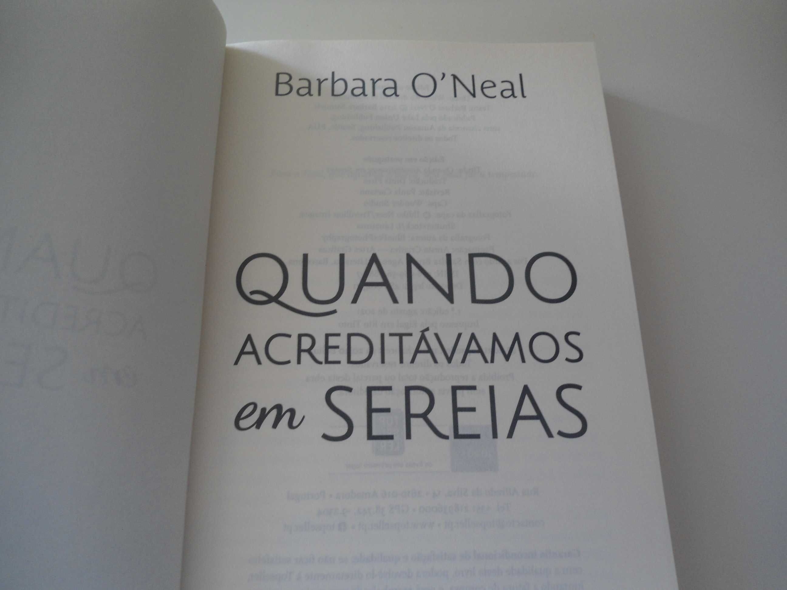 Quando Acreditávamos em Sereias por Barbara O' Neal
