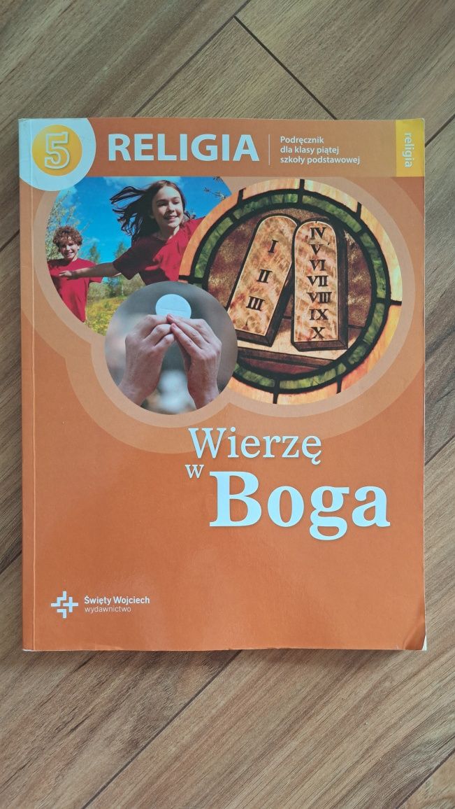 Wierzę w Boga. Religia klasa 5