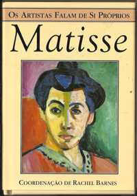 Matisse - Os artistas falam de si próprios - Portes Grátis