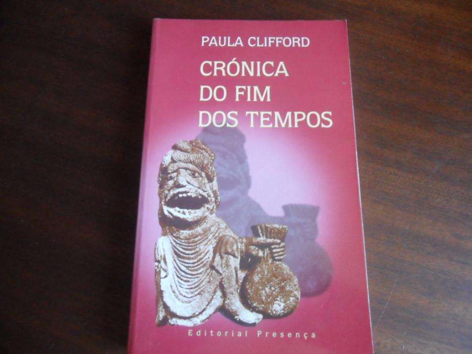 "Crónica do Fim dos Tempos" de Paula Clifford