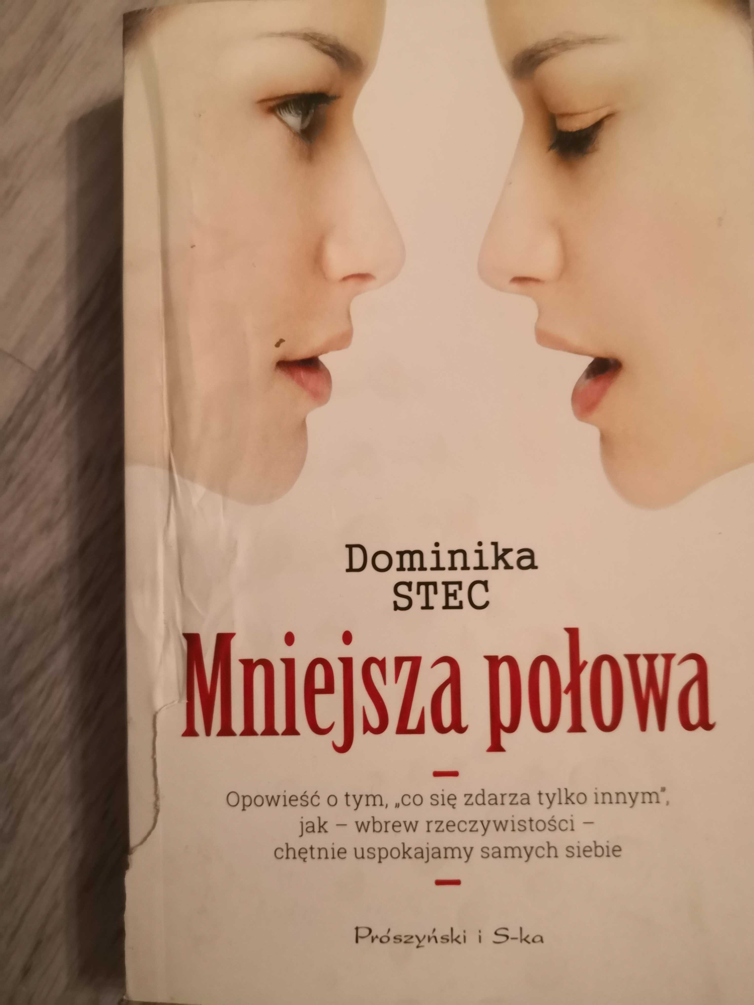 Mniejsza połowa - Dominika Stec