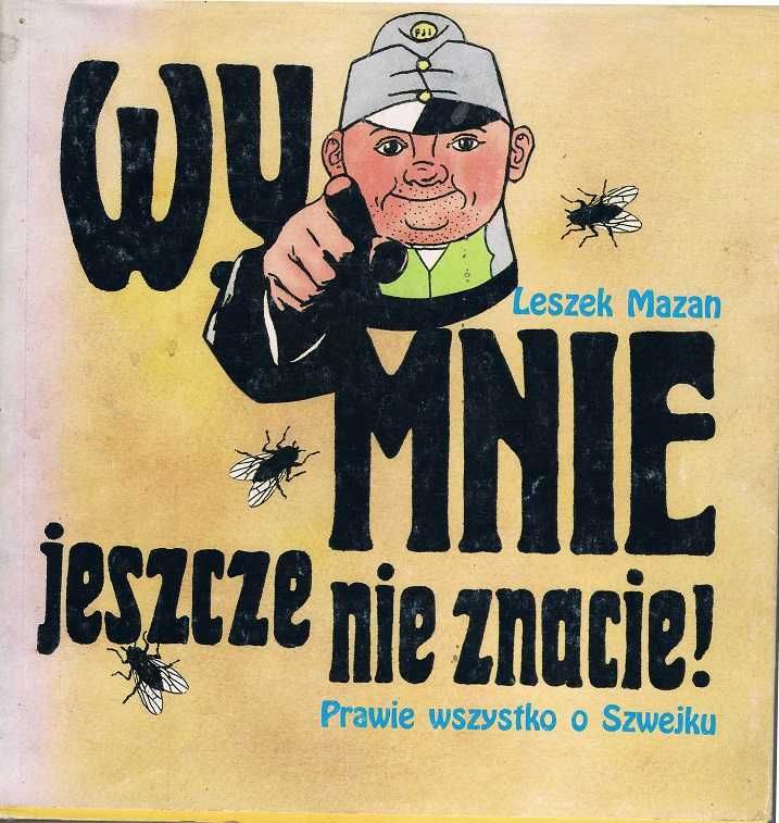 Leszek Mazan, Wy mnie jeszcze nie znacie