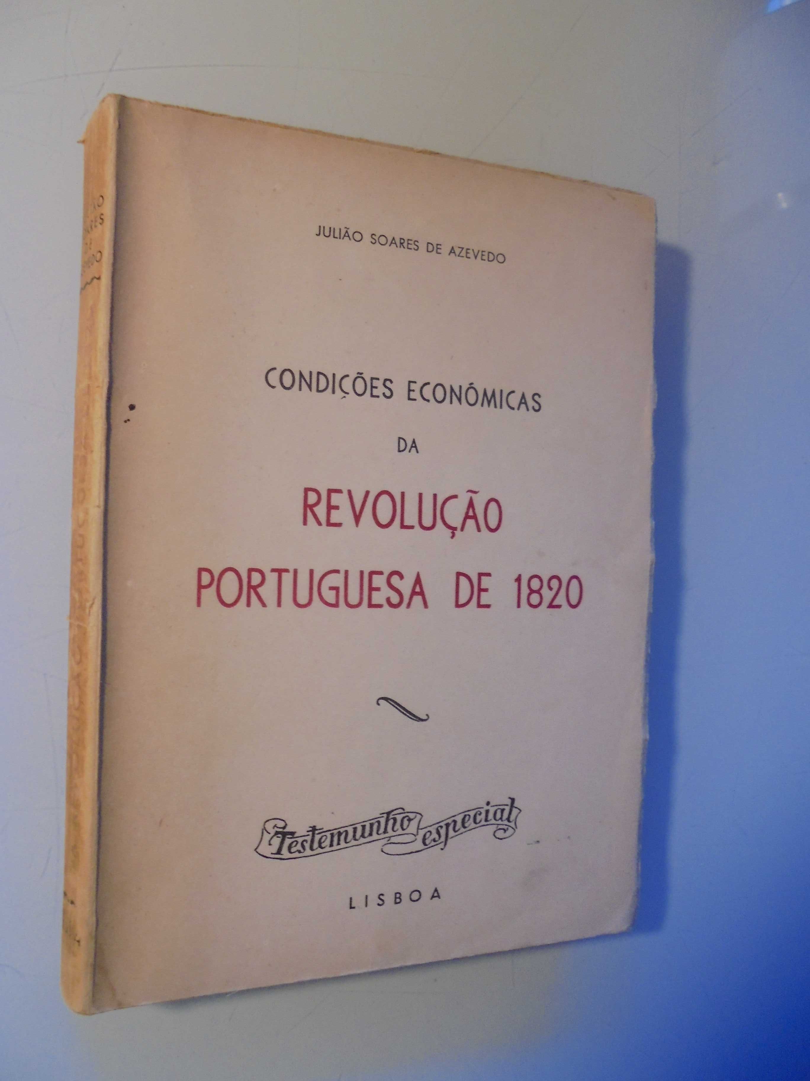 Azevedo (Julião Soares de ),Condições Económicas da Revolução de 1820