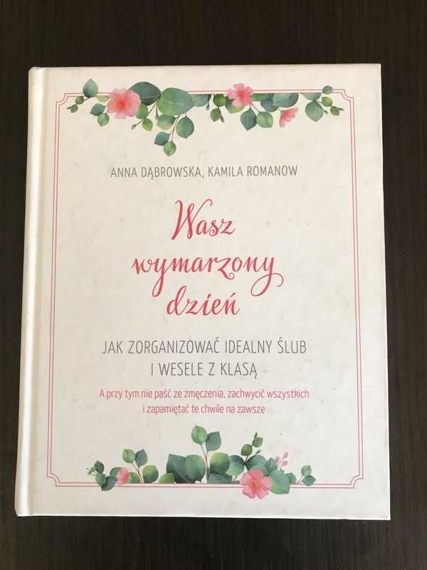 Poradnik ślubny "Wasz wymarzony dzień"