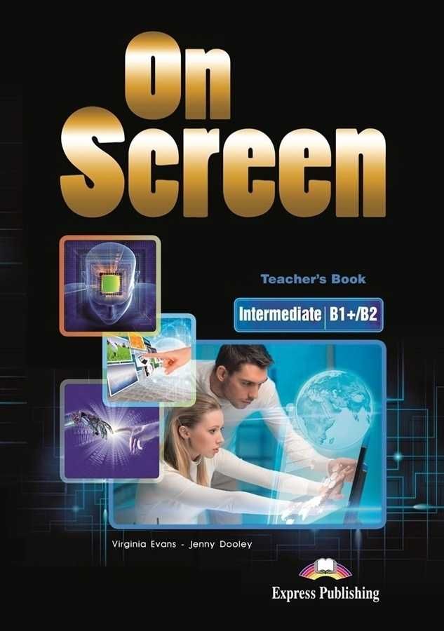 On Screen Intermediate (B1+/B2) Teacher's Book
