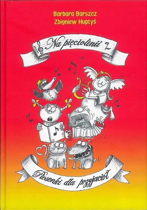 Na pięciolinii. Piosenki dla przyjaciół + CD, Barbara Barszcz