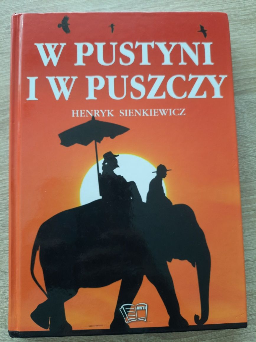 Henryk Sienkiewicz W pustyni i w puszczy twarda okładka NOWA