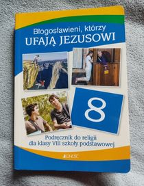 Książka do religii klasa 8, Błogosławieni, którzy UFAJĄ JEZUSOWI