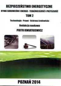 Bezpieczeństwo energetyczne T.2 - Piotr Kwiatkiewicz