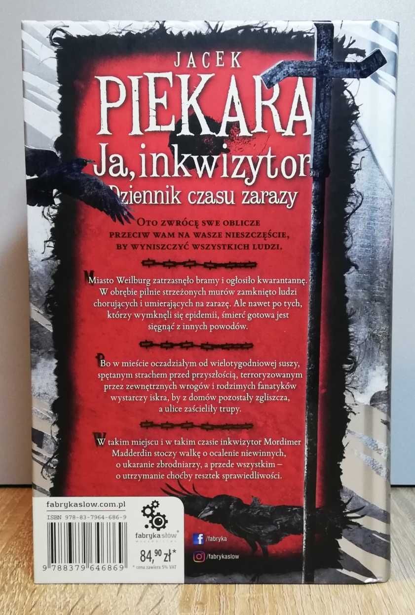 Ja, Inkwizytor. Dziennik czasu zarazy Jacek Piekara