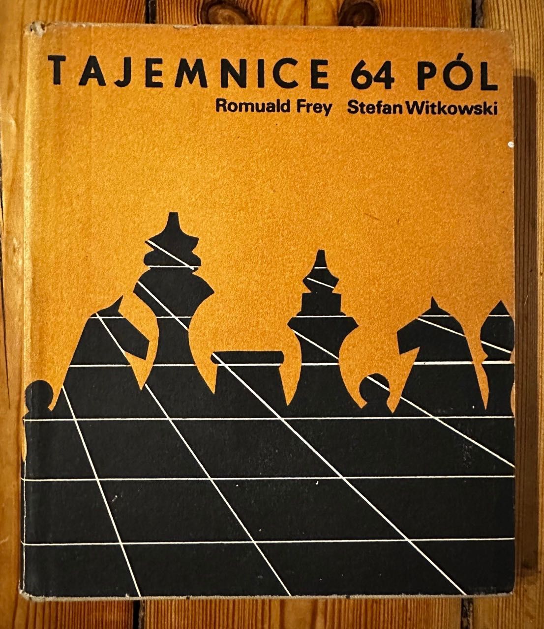 Romuald Frey, Stefan Witkowski : Tajemnice 64 pól