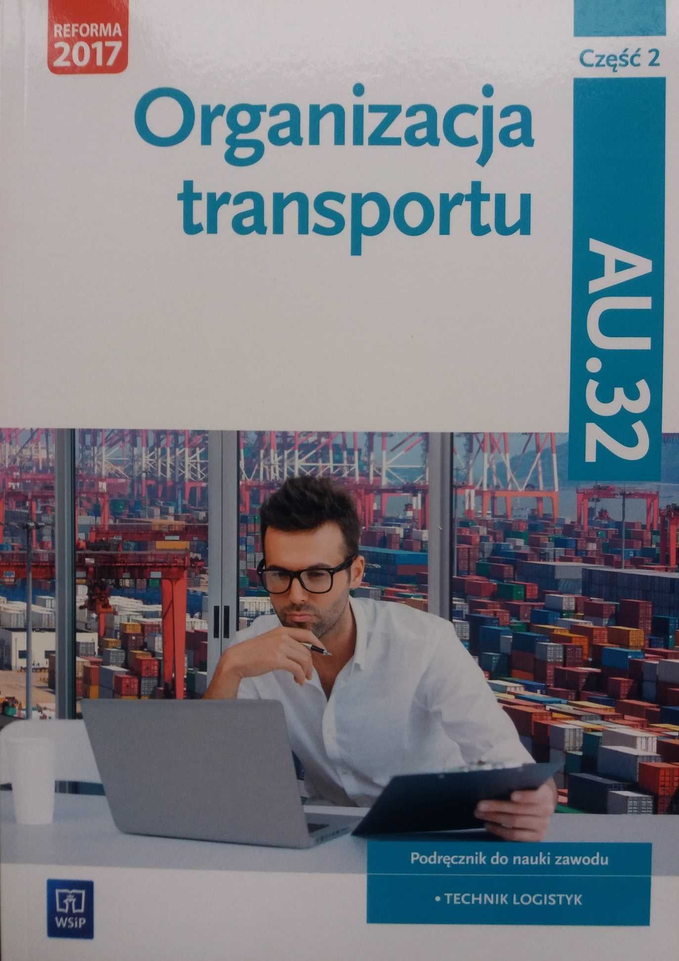 Organizacja transportu cz. 2 kw. AU.32 podr. WSiP