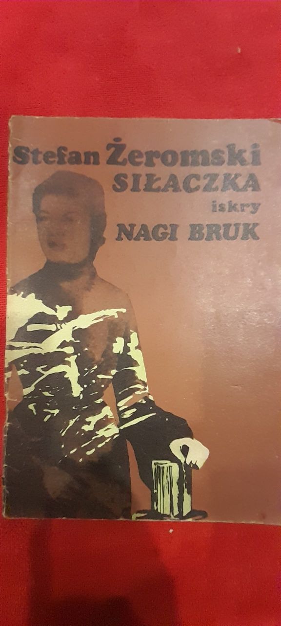 Siłaczka Nagi bruk Stefan Żeromski