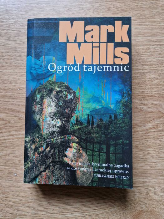 Mark Mills Ogród tajemnic