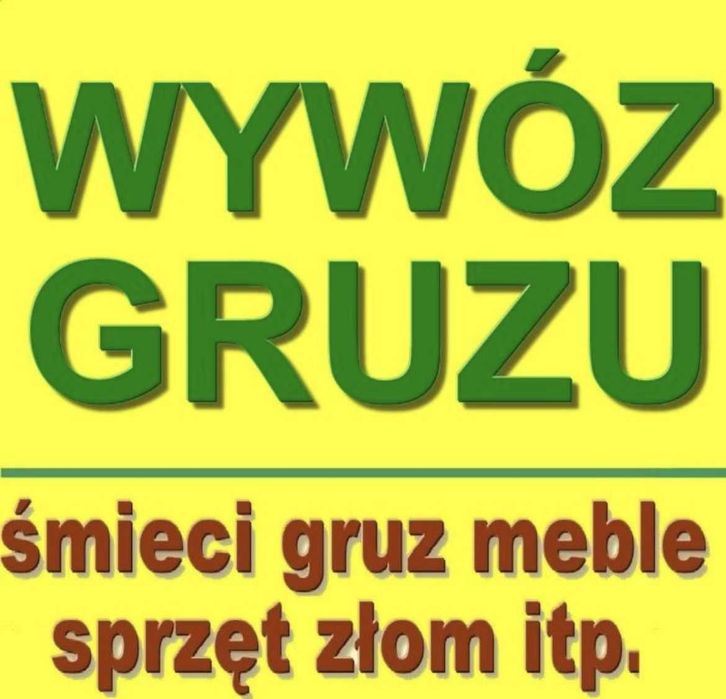 WYWOZ mebli.Tani Każdych Śmieci,Gruzu,Kontenery,
Opróżnianie mieszkań.