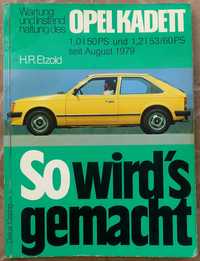 OPEL KADETT D - 1,0l i 1,2l - 1979r. - So wird's gemacht - H.R. Etzold