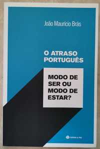 Portes Grátis - O Atraso Português - Modo de Ser ou Modo de Estar?