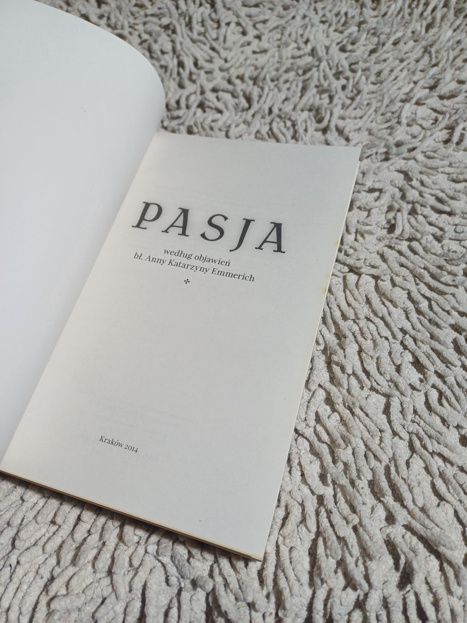 PASJA według objawień bł.Anny Katarzyny Emmerich