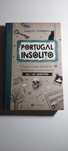 Portugal Insólito - Joaquim Fernandes (1ª edição, 2016)