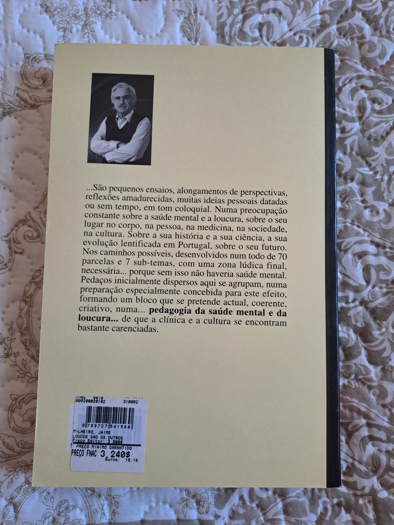 Livro "Os Loucos são os Outros" de Jaime Milheiro