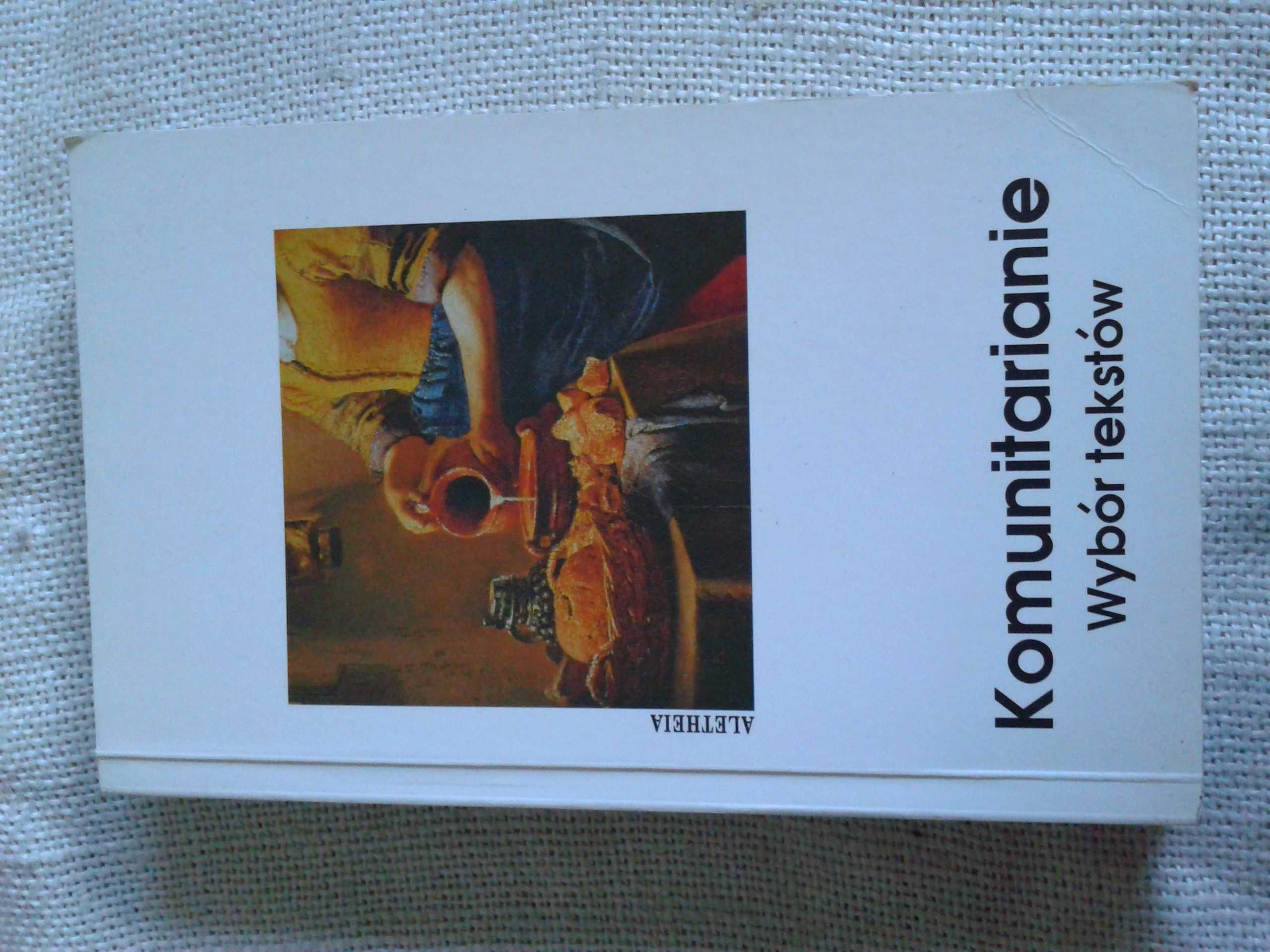 Komunitarianie. Wybór tekstów