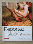 Reportaż ślubny w praktyce Galaktyka