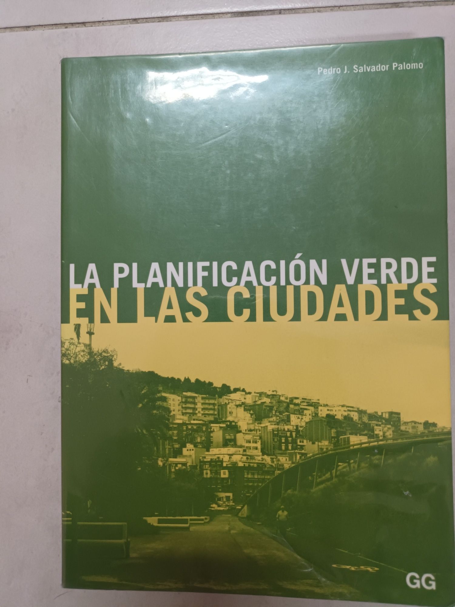 La Planificación verde en las ciudades de Pedro Palomo
