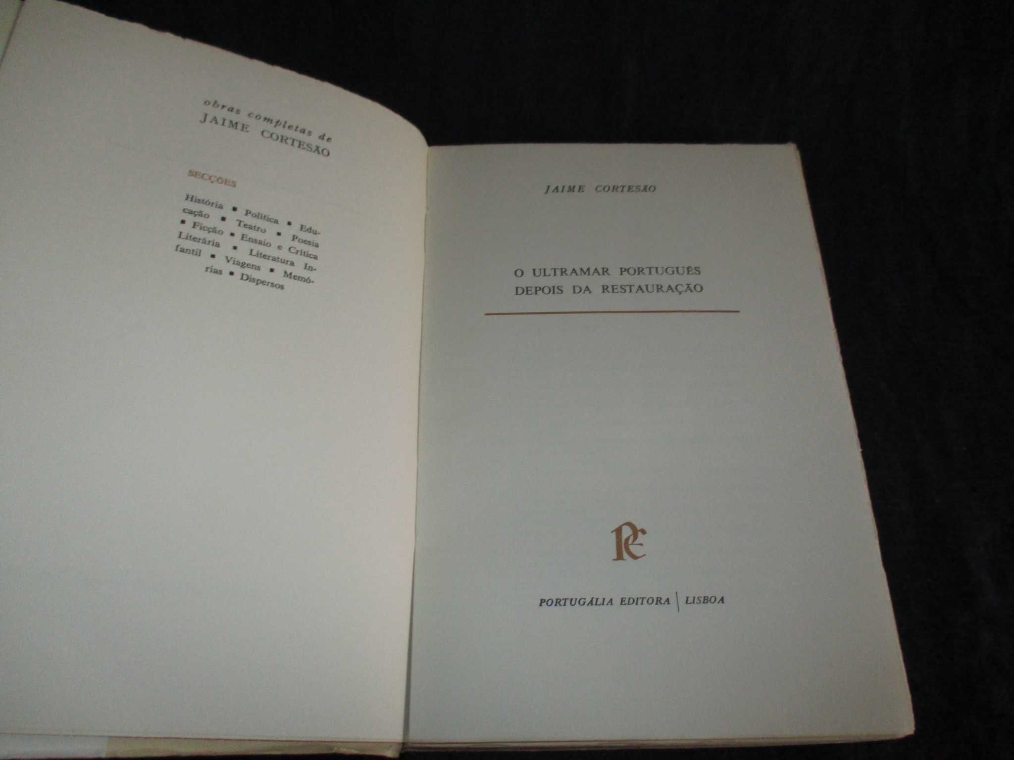 Livro O Ultramar Português depois da Restauração Jaime Cortesão