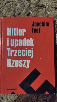 Hitler i upadek Trzeciej Rzeszy