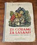 Stara Książka, Bajka - Za górami za lasami, Janina Porazinska, 1954r.