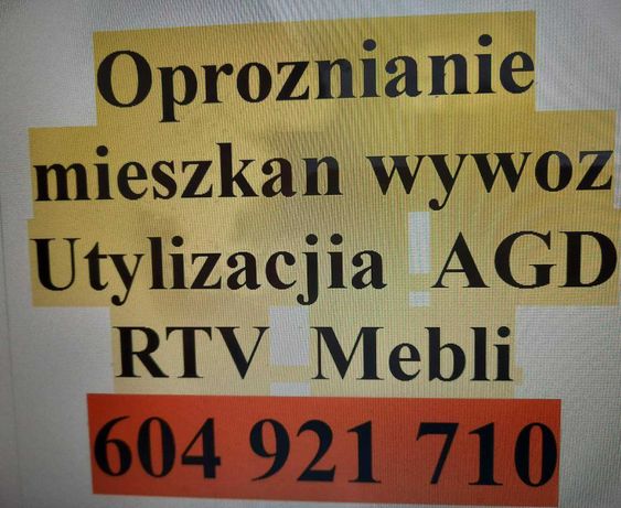 Oproznianie mieszkan biur Wywoz AGD RTV Mebli do utylizacji Gliwice