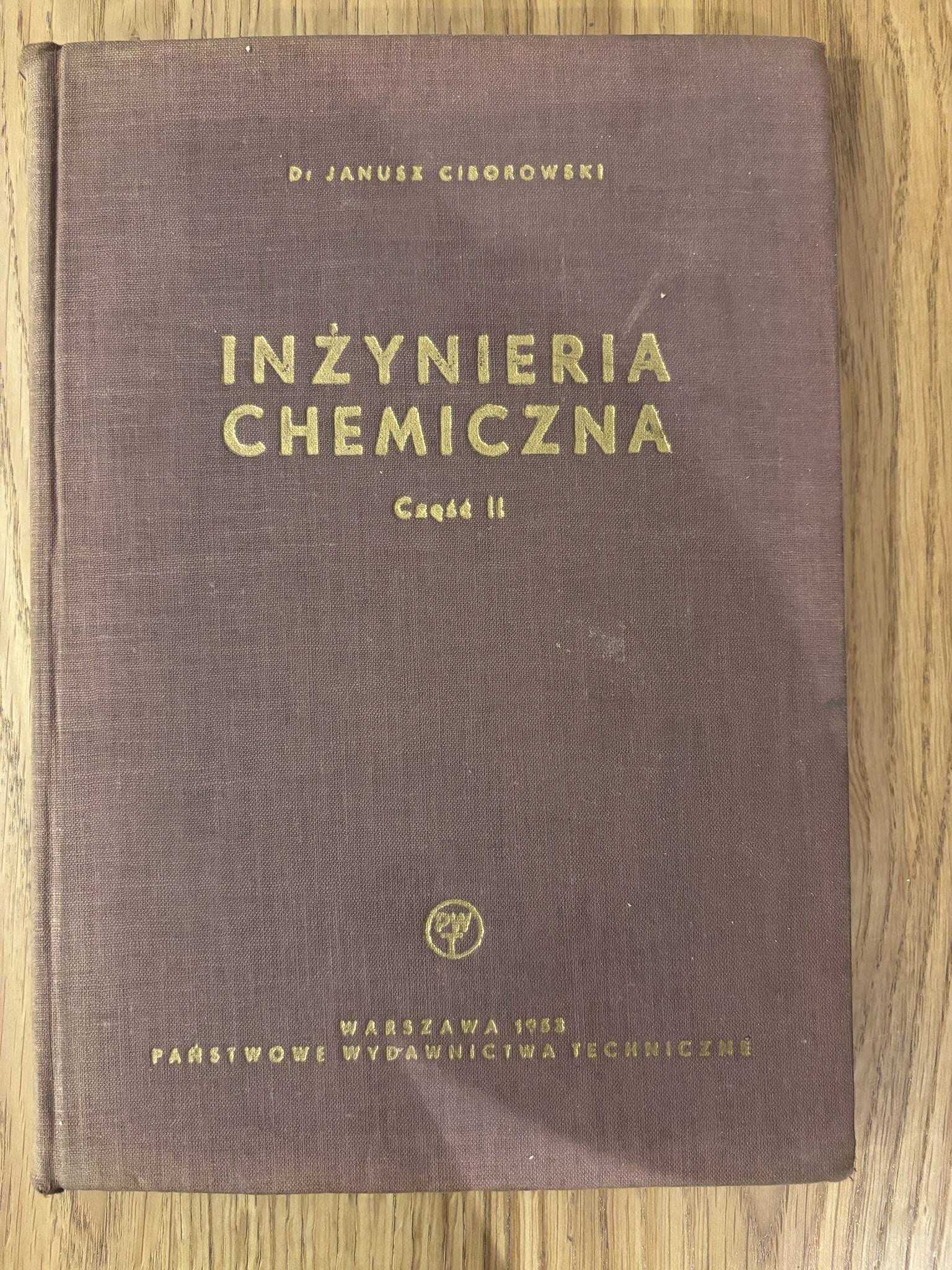 Inżynieria chemiczna część III Janusz Ciborowski