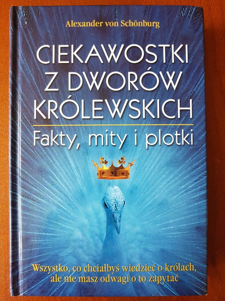 Ciekawostki z dworów królewskich - Schönburg